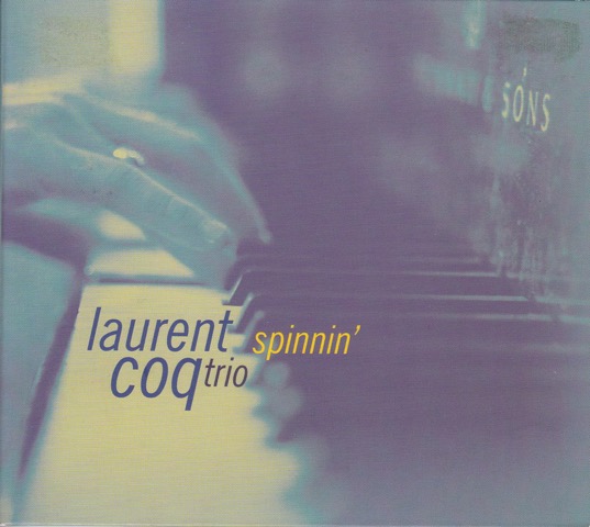 Spinnin' – Laurent Coq